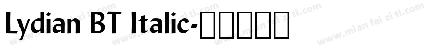 Lydian BT Italic字体转换